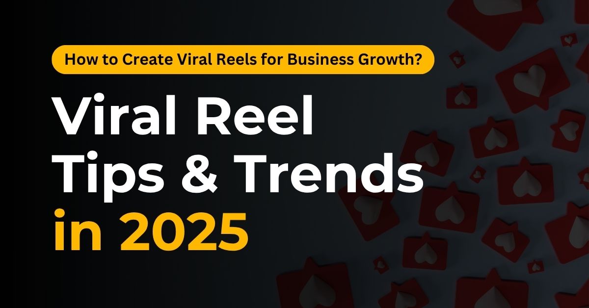 Viral Reels for Business Growth 2025 | Deasy Solution