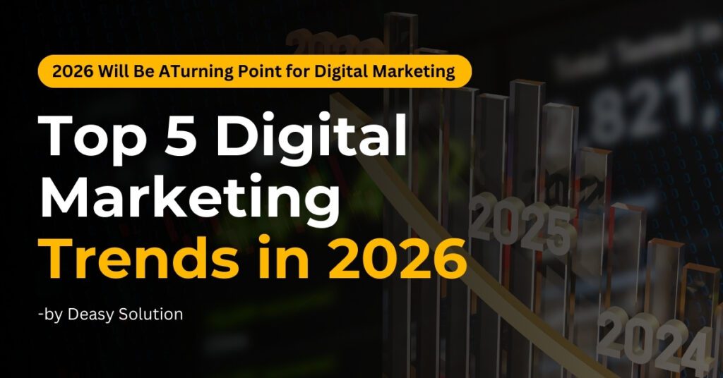 Top 5 Digital Marketing Trends in 2026