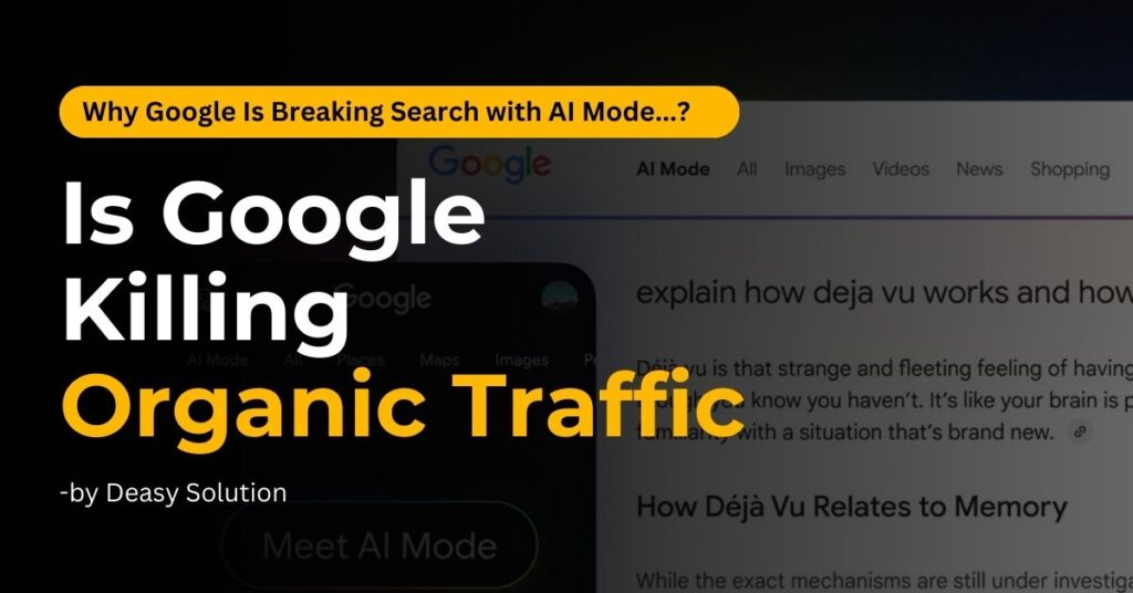 Why Google Is Breaking Search with AI Mode?